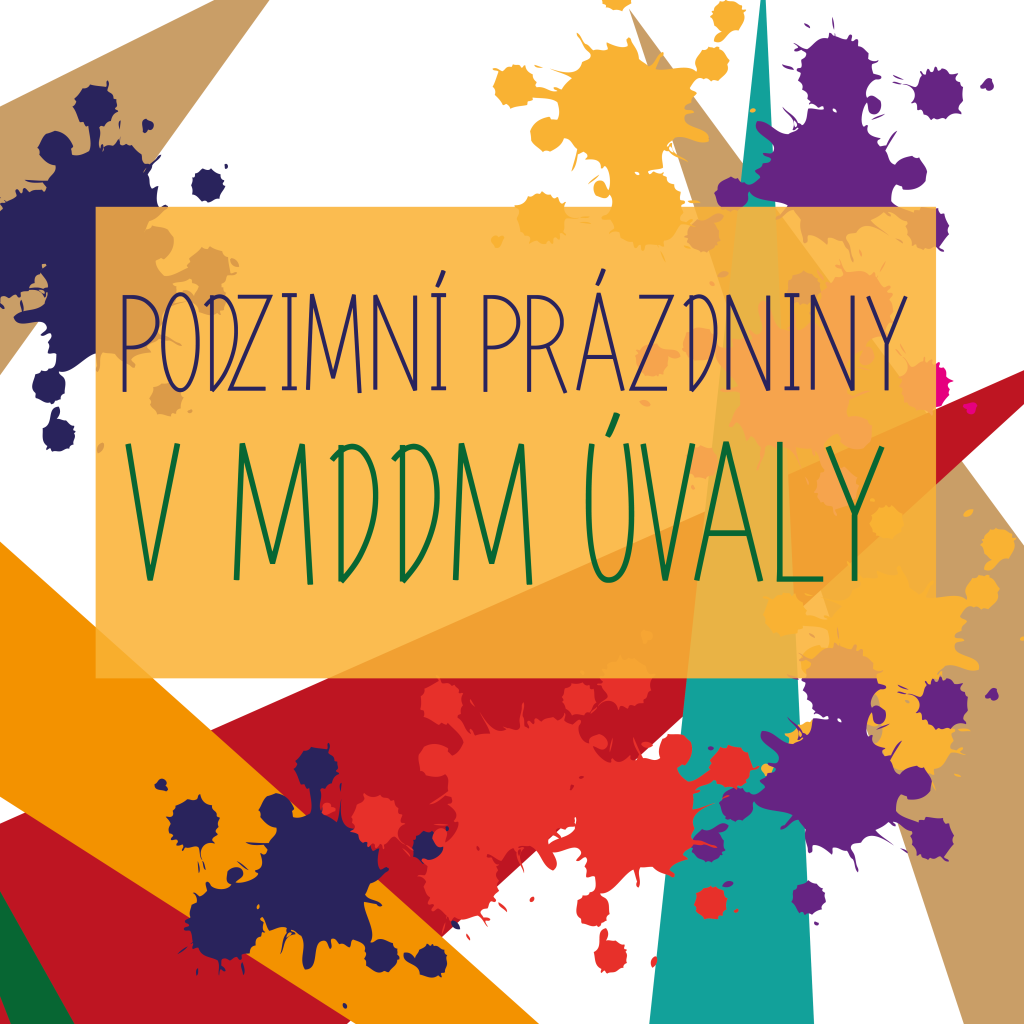 Podzimní prázdniny v MDDM Úvaly
