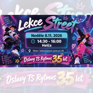 Lekce Street dance - Oslavy TS Rytmus 35 let - neděle