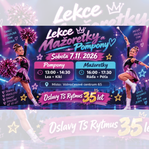 Lekce Pompony - Oslavy TS Rytmus 35 let - sobota